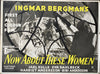 Now About These Women