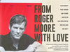 From Roger Moore With Love