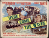 Here Come The Waves